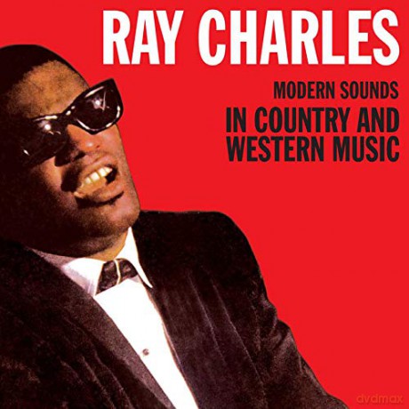 Ray Charles: Modern Sounds In Country & Western Music [CD]
