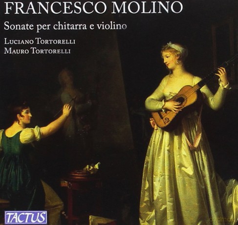 Tortorellitortorelli: Molinoguitarviolin Sonatas [CD]