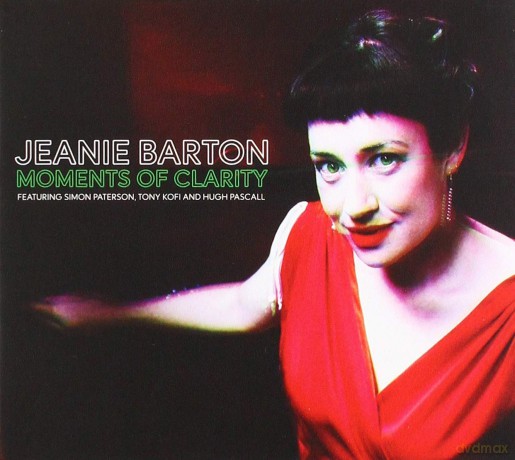 Jeanie Barton: Moments Of Clarity [CD]