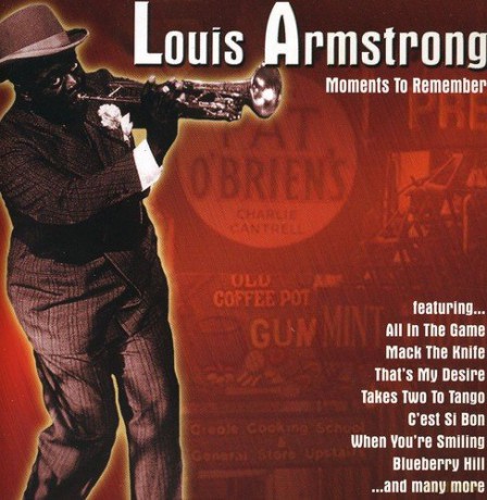 Louis Armstrong: Moments To Remember [2CD]