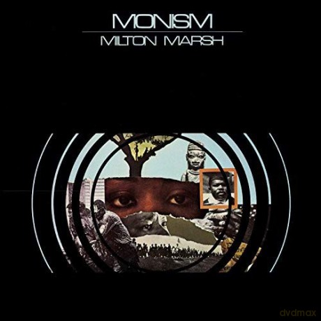 Milton Marsh: Monism [CD]