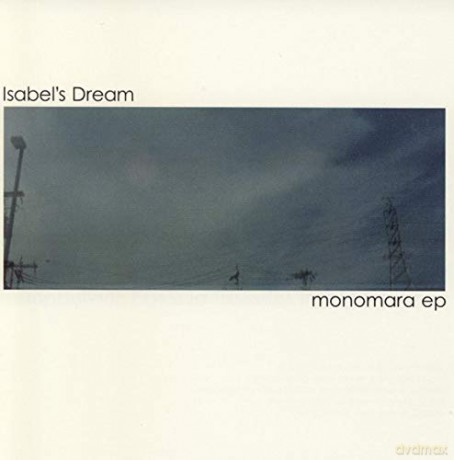 Isabels Dream: Monomara [CD]