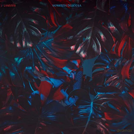 Laneous: Monstera Deliciosa [CD]