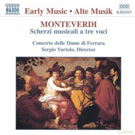 Concerto Delle Dame De Ferrara: Monteverdischerzi Musicali A Tre Voci [CD]