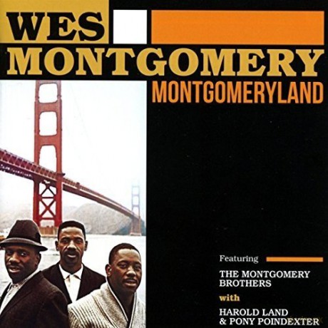 Wes Montgomery: Montgomeryland (Featuring The Montgomery Brothers) [CD]