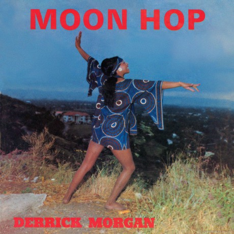 Derrick Morgan: Moon Hop (Expanded) [2CD]