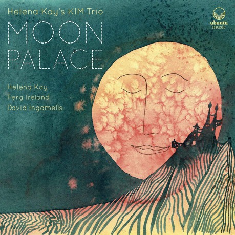 Helena Kays Kim Trio: Moon Palace [CD]