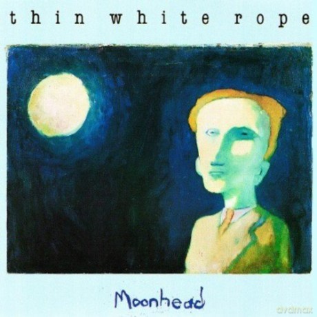 Thin White Rope: Moonhead [Winyl]