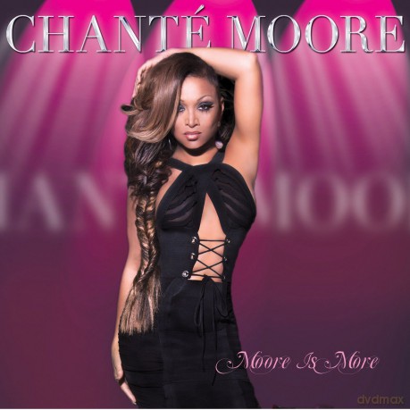 Chante Moore: Moore Is More [CD]