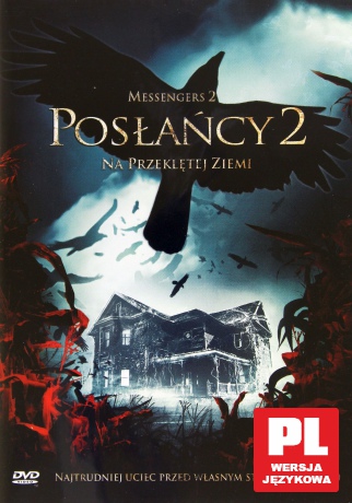 Posłańcy 2: Na Przeklętej Ziemi (Messengers 2) [DVD]