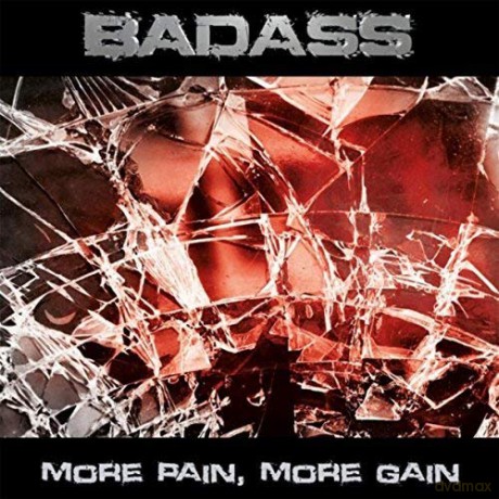 Badass: More Pain More Gain [CD]