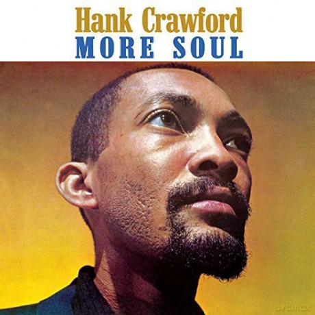 Hank Crawford: More Soul [CD]