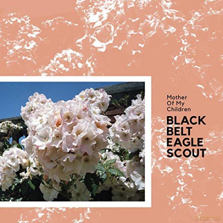 Black Belt Eagle Scout: Mother Of My Children [CD]