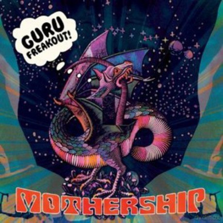 Guru Freakout: Mothership [CD]