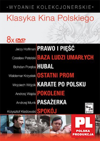 Klasyka Kina Polskiego: Baza ludzi umarłych / Hubal / Karate po polsku / Ostatni prom / Pasażerka / Pokolenie / Prawo i pięść / Spokój [BOX] [8DVD]