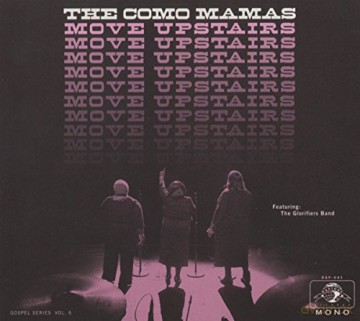 Como Mamas: Move Upstairs [CD]