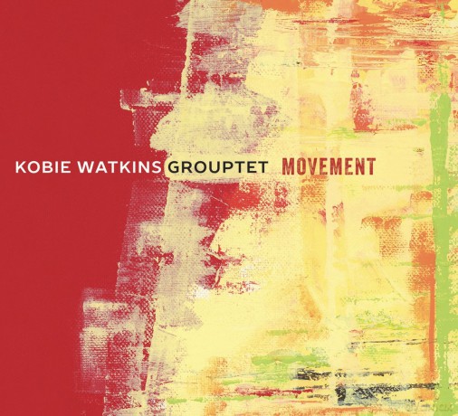 Kobie Watkins Grouptet: Movement [CD]
