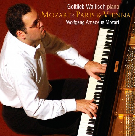 Gottlieb Wallisch: Mozart: Paris And VIenna [CD]