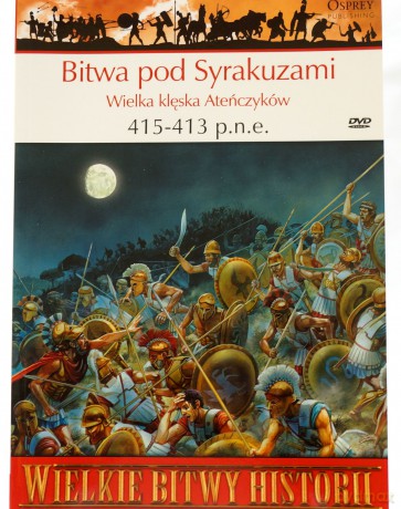 Wielkie Bitwy Historii 36: Bitwa pod Syrakuzami 415-413 p.n.e. [książka]+[DVD]