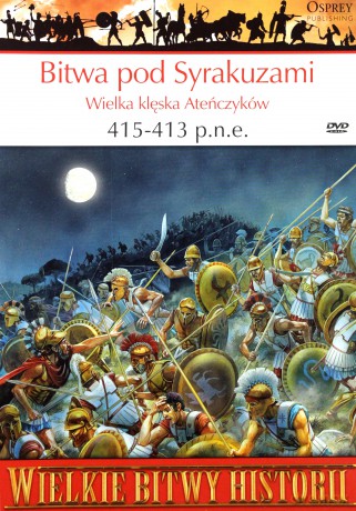 Wielkie Bitwy Historii 36: Bitwa pod Syrakuzami 415-413 p.n.e. [książka]+[DVD]