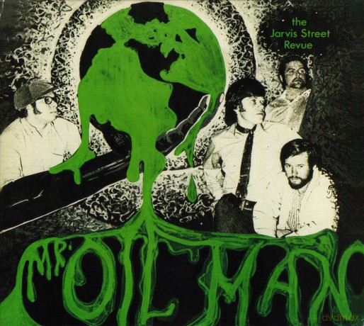 Jarvis Street Revue: Mr Oil Man [Winyl]