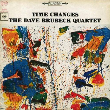 Dave Brubeck The Quartet: Time Changes [CD]