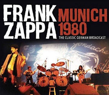 Frank Zappa: Munich 1980 [CD]