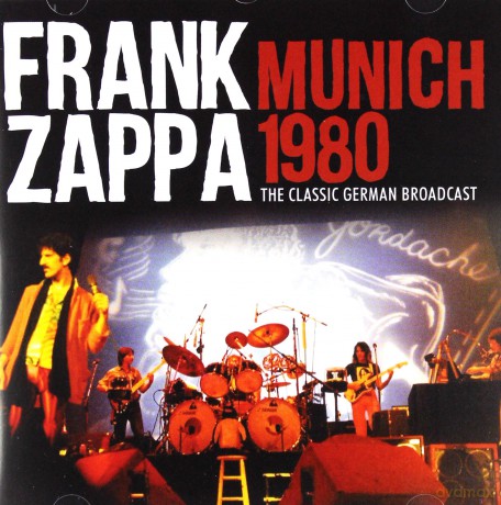 Frank Zappa: Munich 1980 [CD]