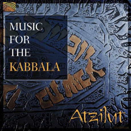 Atzilut: Music For The Kabbala [2CD]