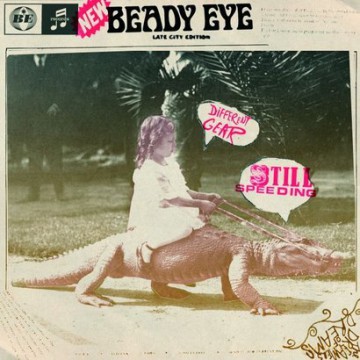 Beady Eye: Different Gear, Still Speeding [CD]+[DVD]