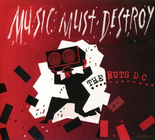 Ruts Dc: Music Must Destroy [CD]