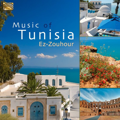 Ez-Zouhour: Music Of Tunisia [CD]