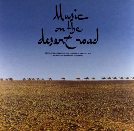 Deben Bhattacharya: Music On The Desert Road [Winyl]