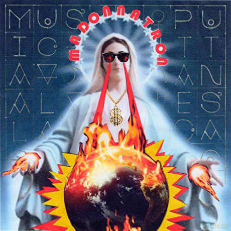 Madonnatron: Musica All Puttanesca [CD]