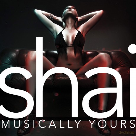 Shai: Musically Yours [CD]