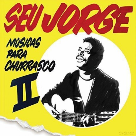 Seu Jorge: Musicas Para Churrasco - Vol 2 [CD]