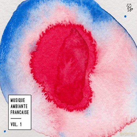 Musique Ambiante Francaise Vol. 1 [2CD]