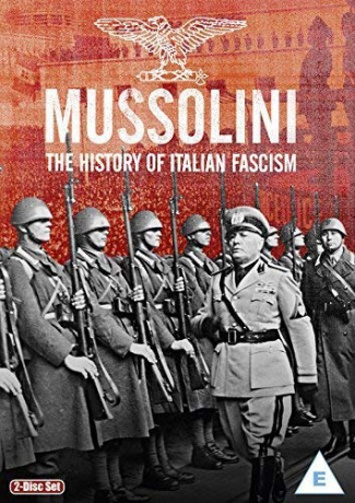 Mussolini And The History Of Italian Fascism [2DVD]