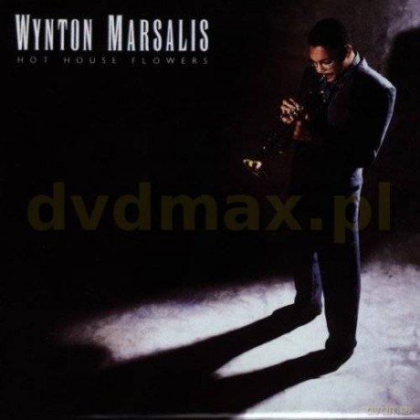 Wynton Marsalis: Hot House Flowers [CD]