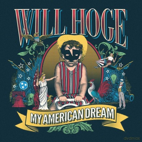 Will Hoge: My American Dream [CD]