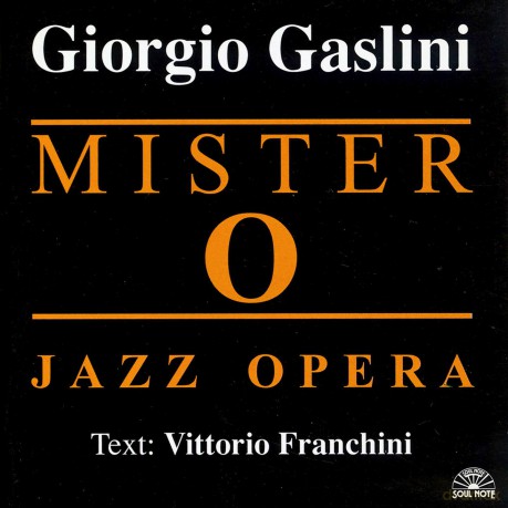 Giorgio Gaslini: Mister O [CD]