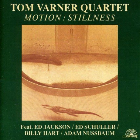 Tom Varner: Motion/Stillness [CD]