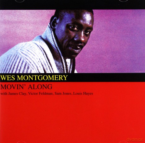 Wes Montgomery: Movin Along [CD]