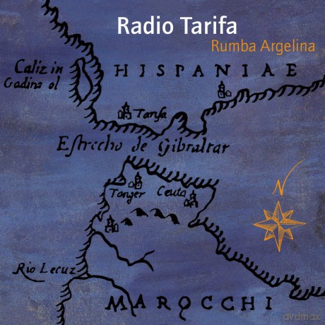 Radio Tarifa: Rumba Argelina [CD]