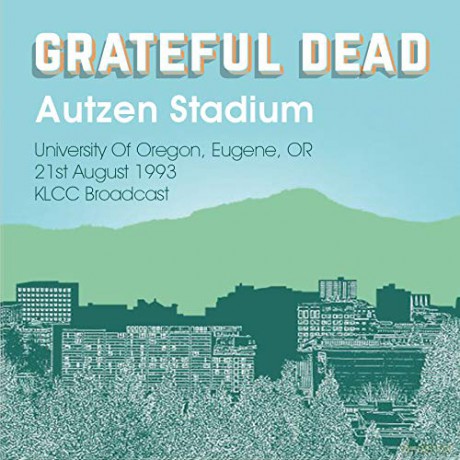 Grateful Dead: Autzen Stadium. University Of Oregon. Eugene [2CD]