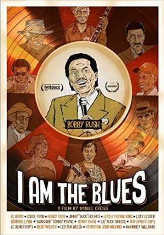 Bobby Rush: I Am The Blues [DVD]