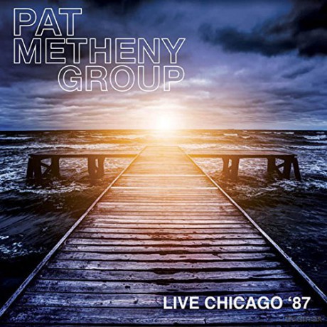 Pat Metheny Group: Live In Chicago - 87 [CD]