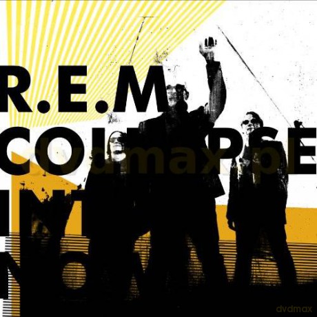 R.E.M.: Collapse Into Now [CD]