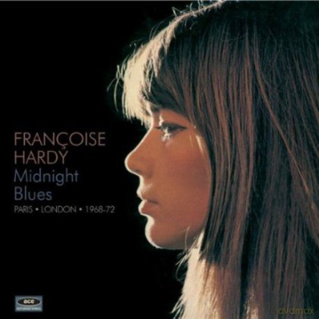 Francoise Hardy: Midnight Blues Paris London 1968-72 [CD]