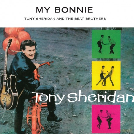 Tony Sheridan: My Bonnie [CD]